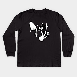 Misfit 4 Life Kids Long Sleeve T-Shirt